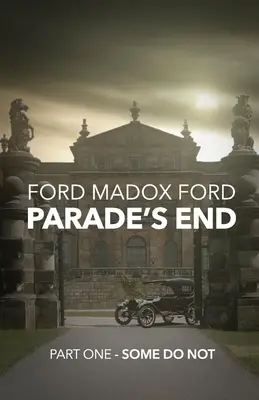 Konec průvodu - část první - Někteří ne - Parade's End - Part One - Some Do Not