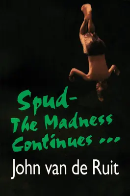 Spud - šílenství pokračuje... - Spud-The Madness Continues...
