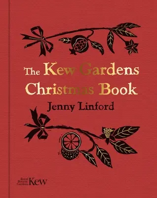 Vánoční kniha Kew Gardens - Kew Gardens Christmas Book