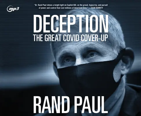 Podvod: Velká krycí akce Covid - Deception: The Great Covid Cover-Up