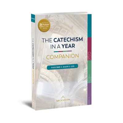 Katechismus za rok Companion: I. díl - Catechism in a Year Companion: Volume I