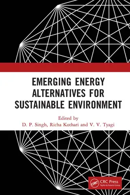 Nové energetické alternativy pro udržitelné životní prostředí - Emerging Energy Alternatives for Sustainable Environment