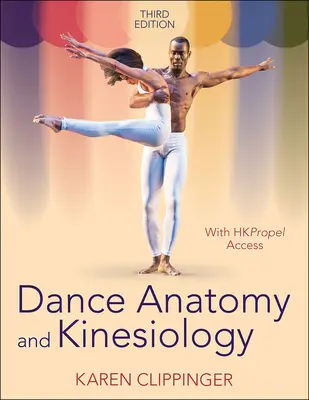 Taneční anatomie a kineziologie - Dance Anatomy and Kinesiology