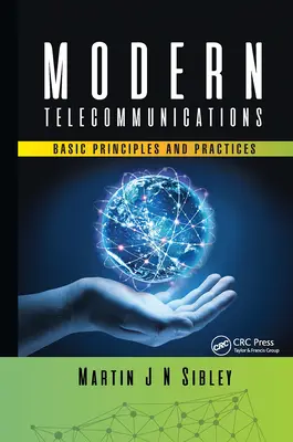 Moderní telekomunikace: Základní principy a praxe - Modern Telecommunications: Basic Principles and Practices