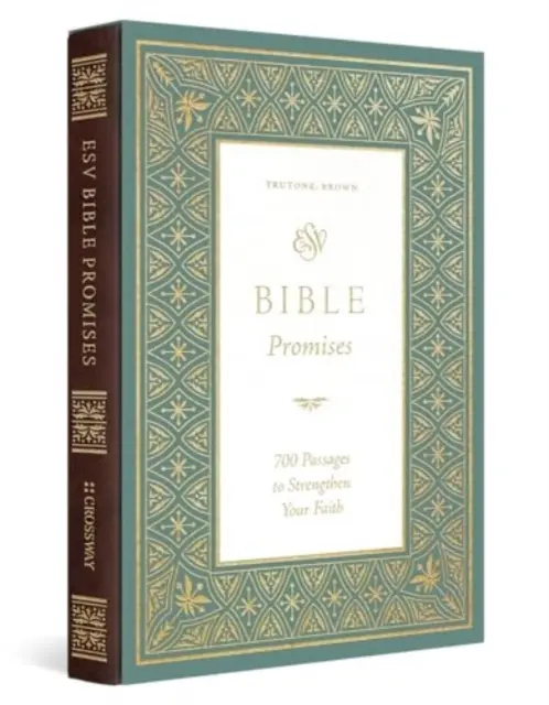 Biblická zaslíbení ESV: 700 úryvků, které posílí vaši víru - ESV Bible Promises: 700 Passages to Strengthen Your Faith