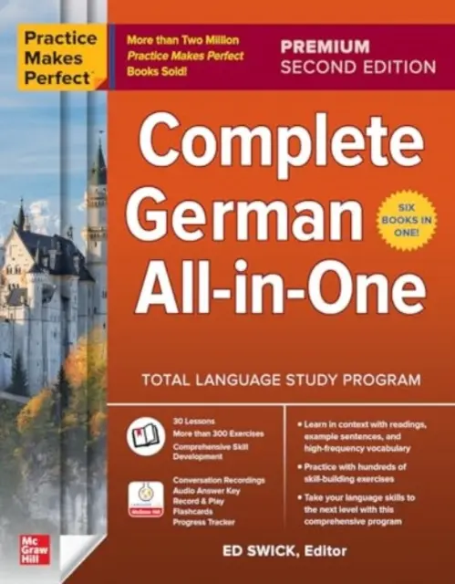 Praxe dělá mistra: Kompletní němčina All-In-One, druhé vydání Premium - Practice Makes Perfect: Complete German All-In-One, Premium Second Edition