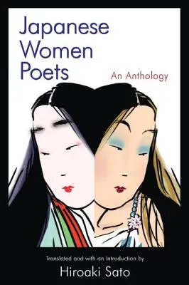 Japonské básnířky: Antologie: Antologie japonských japonských spisovatelek - Japanese Women Poets: An Anthology: An Anthology