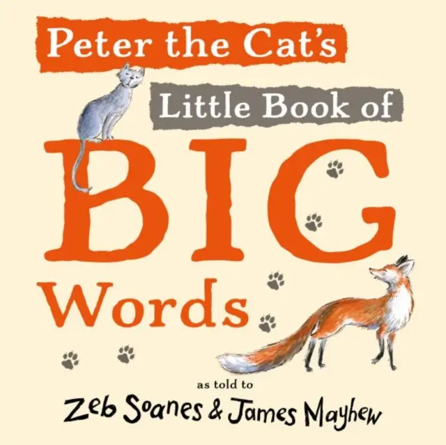 Malá kniha velkých slov kocoura Petra - Peter the Cat's Little Book of Big Words