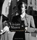 Vivian Maier: Pouliční fotografka - Vivian Maier: Street Photographer