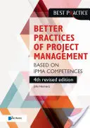 Lepší postupy projektového řízení na základě kompetencí Ipma - Better Practices of Project Management Based on Ipma Competences