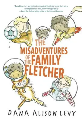 Nepříjemnosti rodiny Fletcherových - The Misadventures of the Family Fletcher