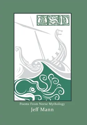 Popel: Básně ze severské mytologie - Ash: Poems from Norse Mythology