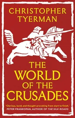 Svět křížových výprav - The World of the Crusades