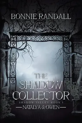 Sběratel stínů: Natálie a Owen - The Shadow Collector: Natalya & Owen