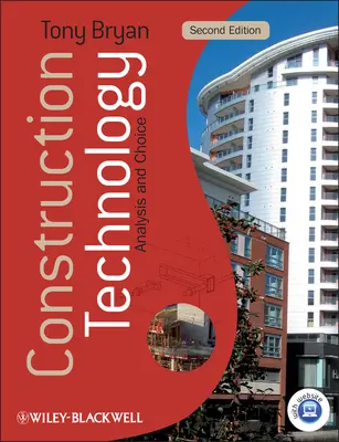Stavební technologie: Analýza a volba [s webovým přístupem] - Construction Technology: Analysis and Choice [With Web Access]