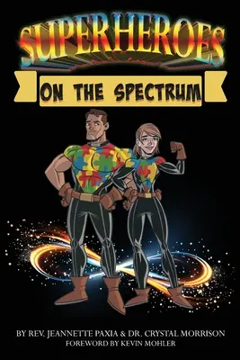 Superhrdinové na spektru - Superheroes On The Spectrum