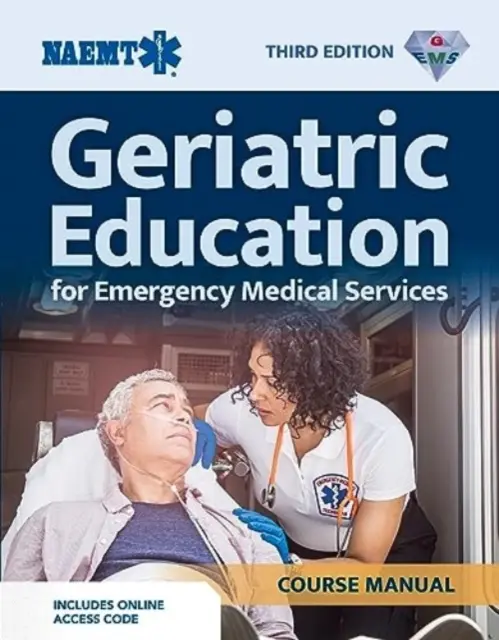 Skvosty: Geriatrické vzdělávání pro zdravotnické záchranáře (tištěná verze) s elektronickou knihou - Gems: Geriatric Education for EMS Course Manual (Print) with eBook