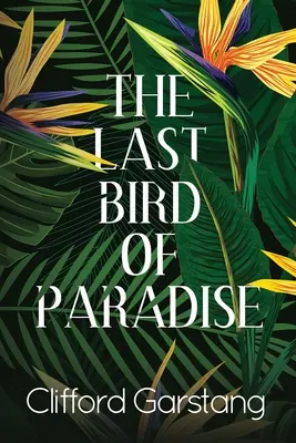 Poslední pták ráje - The Last Bird of Paradise