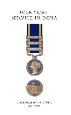 Čtyřletá služba v Indii - Four Yearso Service in India