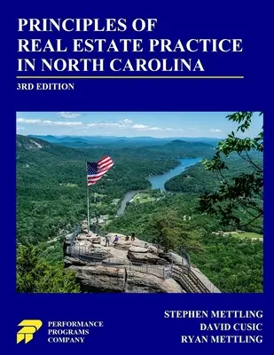 Zásady realitní praxe v Severní Karolíně: 3. vydání - Principles of Real Estate Practice in North Carolina: 3rd Edition
