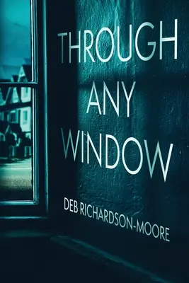 Přes jakékoliv okno - Through Any Window