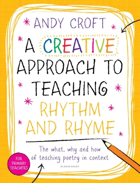 Kreativní přístup k výuce rytmu a rýmu - Creative Approach to Teaching Rhythm and Rhyme