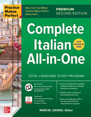 Cvičení dělá mistra: Kompletní italština All-In-One, druhé vydání Premium - Practice Makes Perfect: Complete Italian All-In-One, Premium Second Edition