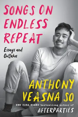 Písně na nekonečné opakování: Eseje a výstupy - Songs on Endless Repeat: Essays and Outtakes