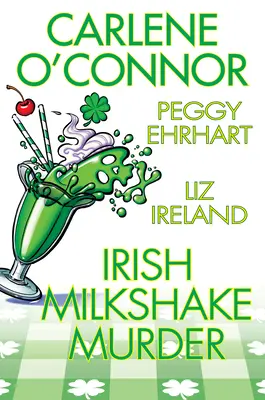 Irská vražda mléčným koktejlem - Irish Milkshake Murder