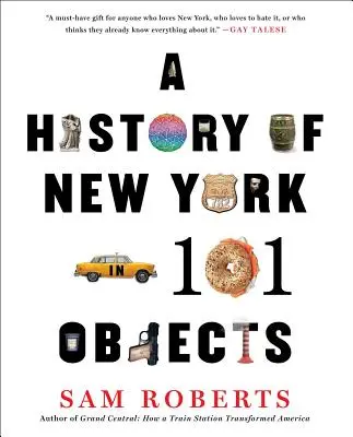 Dějiny New Yorku ve 101 předmětech - A History of New York in 101 Objects