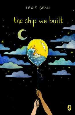 Loď, kterou jsme postavili - The Ship We Built