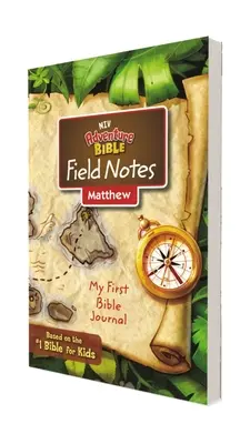 Niv, Dobrodružné biblické zápisky do terénu, Matouš, Paperback, Comfort Print: Můj první biblický deník - Niv, Adventure Bible Field Notes, Matthew, Paperback, Comfort Print: My First Bible Journal