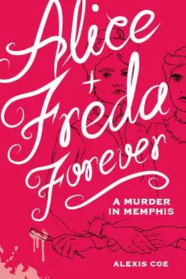 Alice + Freda navždy: Vražda v Memphisu - Alice + Freda Forever: A Murder in Memphis