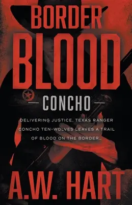 Hraniční krev: Současný westernový román - Border Blood: A Contemporary Western Novel