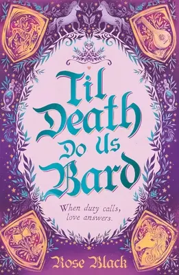 Dokud nás smrt nerozdělí: Srdceryvný příběh o manželství, kouzlech a hraní si na příšery - Til Death Do Us Bard: A Heart-Warming Tale of Marriage, Magic, and Monster-Slaying