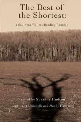 Nejlepší z nejkratších: Sraz jižanských spisovatelů - The Best of the Shortest: A Southern Writers Reading Reunion