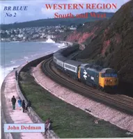BR Blue No. 2: Západní region Jih a Západ - BR Blue No. 2: Western Region South and West