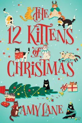 Dvanáct vánočních koťat - The 12 Kittens of Christmas