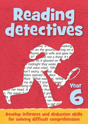 Detektivové čtení pro 6. ročník: Učební materiály a CD-ROM - Year 6 Reading Detectives: Teacher Resources and CD-ROM