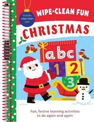 Zábava s utíráním: Vánoce: Zábavné vzdělávací aktivity s perem Wipe-Clean - Wipe-Clean Fun: Christmas: Fun Learning Activities with Wipe-Clean Pen