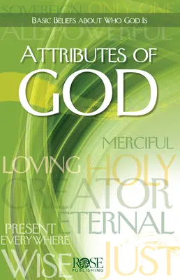 Atributy Boha: Základní přesvědčení o tom, kdo je Bůh - Attributes of God: Basic Beliefs about Who God Is