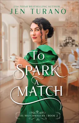 Zažehnout zápalku - To Spark a Match