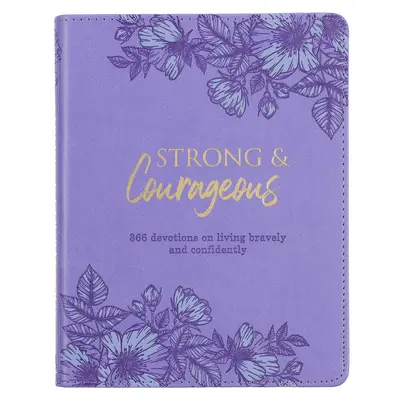 Silná a odvážná devocionálie - Strong & Courageous Devotional