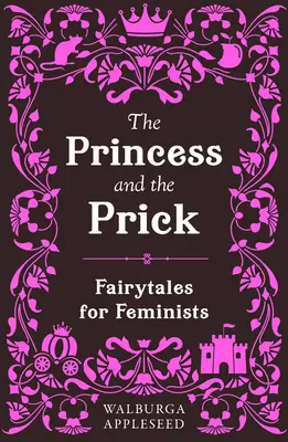 Princezna a píchání - The Princess and the Prick