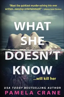 Co neví - What She Doesn't Know