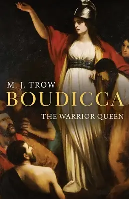 Boudicca: Královna bojovnice - Boudicca: The Warrior Queen