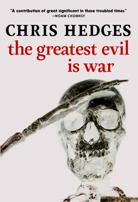 Největší zlo je válka - The Greatest Evil Is War