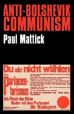 Antibolševický komunismus - Anti-Bolshevik Communism