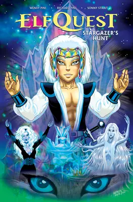 Elfquest: Hvězdářův lov Kompletní vydání - Elfquest: Stargazer's Hunt Complete Edition