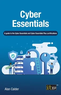 Cyber Essentials: Průvodce certifikacemi Cyber Essentials a Cyber Essentials Plus - Cyber Essentials: A guide to the Cyber Essentials and Cyber Essentials Plus certifications